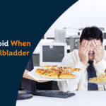 5 Foods to Avoid When You Have Gallstones