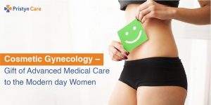 Cosmetic Gynecology – Gift of Advanced Medical Care to the Modern day Women