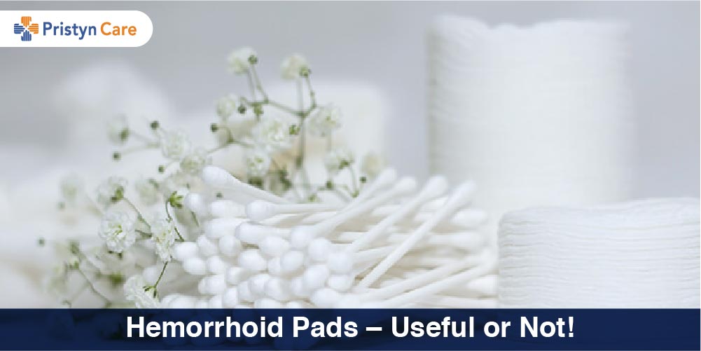 Hemorrhoid Pads – Useful or No