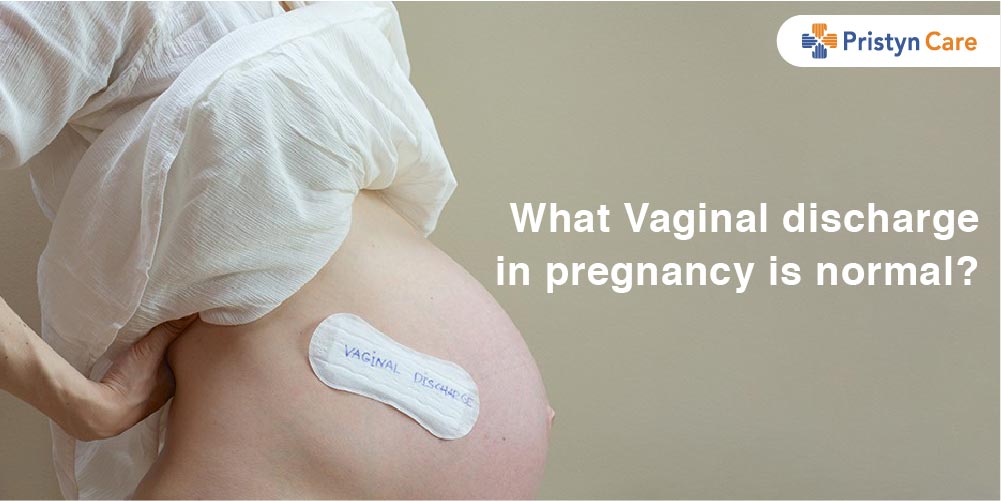 Vaginal Discharge In Pregnancy