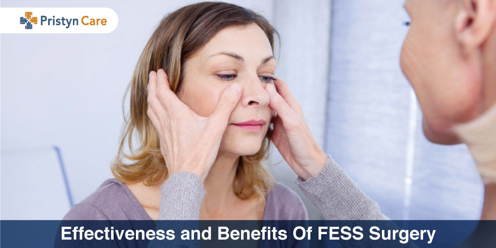 Effectiveness And Benefits Of Fess Surgery Pristyn Care