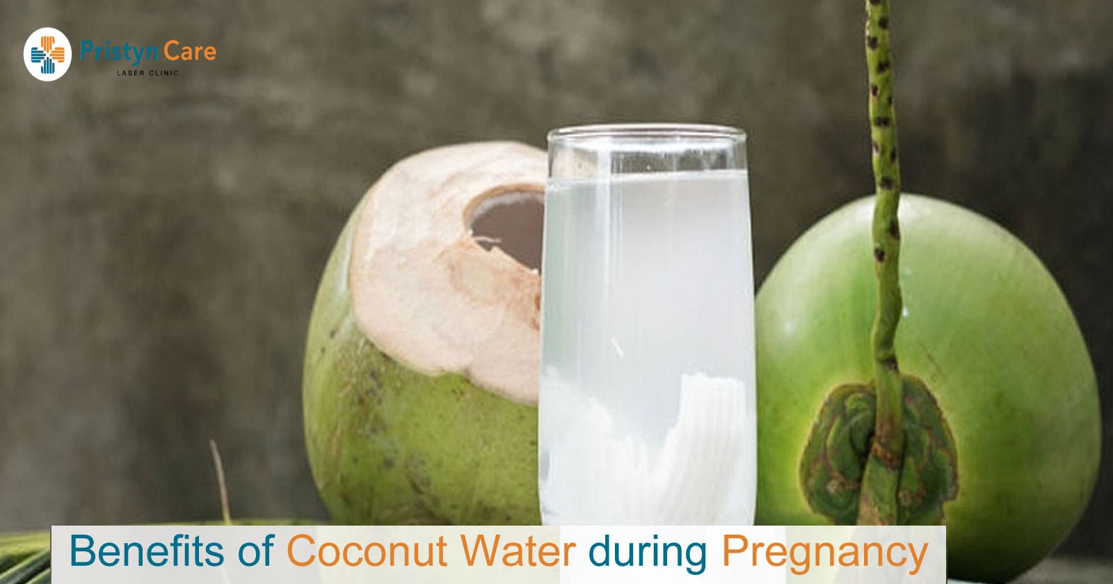 benefits of coconut water during pregnancy