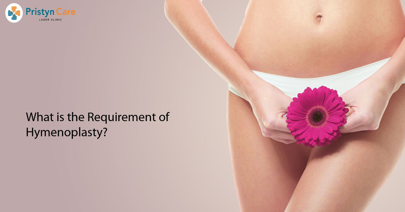 what-is-the-requirement-of-hymenoplasty