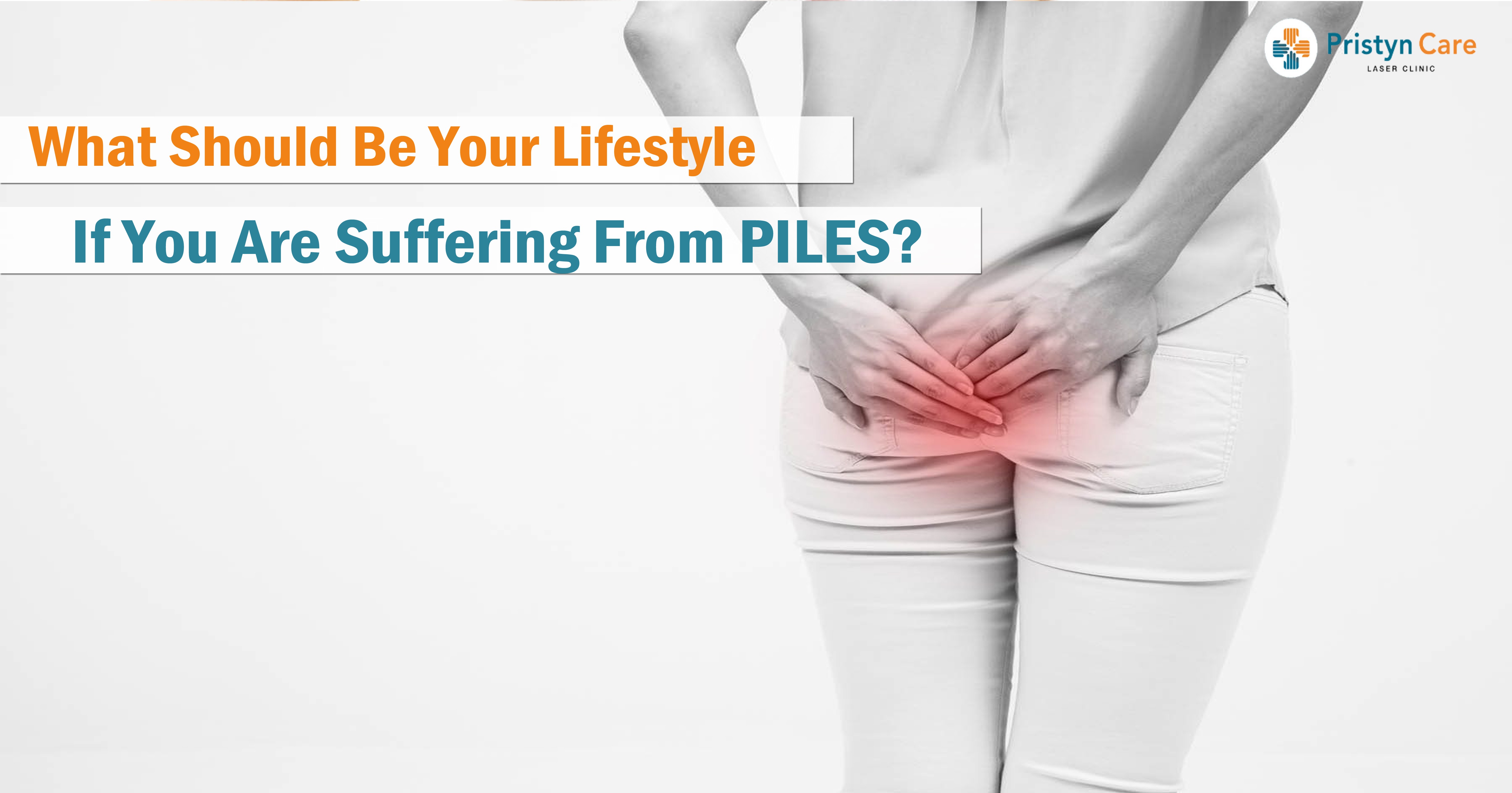 what-should-be-your-lifestyle-if-you-are-suffering-from-piles