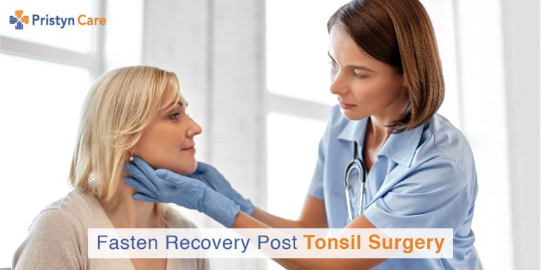 fast recovery after tonsil surgery | Pristyn Care