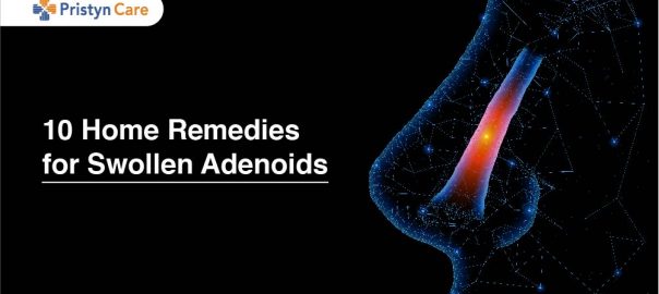 10 Home Remedies for To Cure Swollen Adenoids Naturally