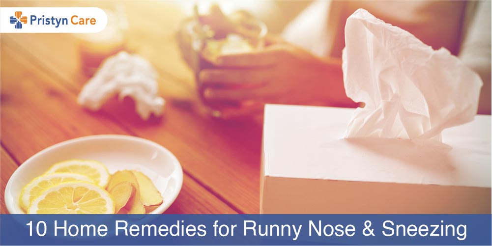 10-home-remedies-for-runny-nose-and-sneezing-pristyn-care