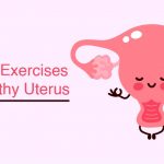 best yoga exercises for healthy uterus