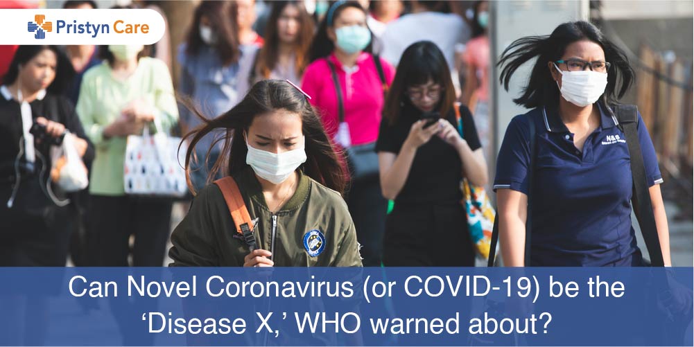 Can Novel Coronavirus (or COVID-19) be the ‘Disease X,’ WHO warned about?