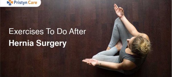 Exercises To Do After Hernia Surgery