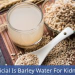 How beneficial is barley water for kidney stones