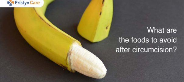 What Are The Foods To Avoid After Circumcision?
