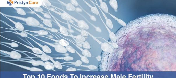 Top 10 Foods To Increase Male Fertility