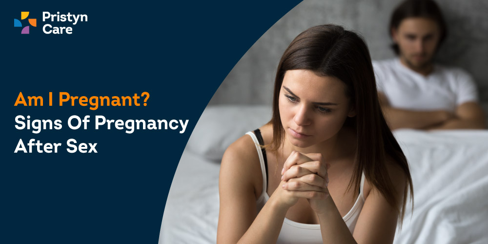 Signs of Pregnancy after Sex
