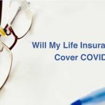Life Insurance policy for COVID 19