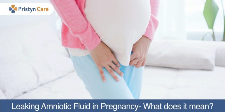 Leaking Amniotic Fluid in Pregnancy- What does it mean?