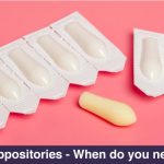 Vaginal suppositories - When do you need to use?