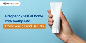 Pregnancy test at home with toothpaste