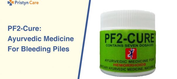 PF2-Cure: Ayurvedic Medicine for Bleeding Piles