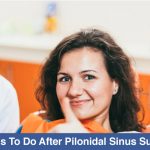 Things-To-Do-After-Pilonidal-Sinus-Surgery