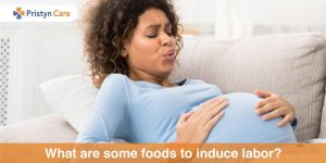 What are some foods to induce labor?