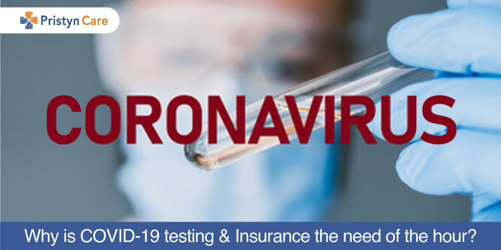 Why is COVID-19 testing and Insurance the need of the hour?