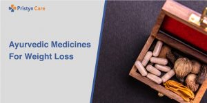 Ayurvedic medicines for weight loss