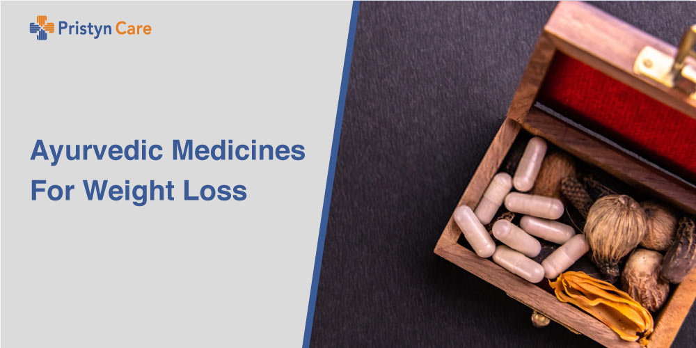 Ayurvedic medicines for weight loss
