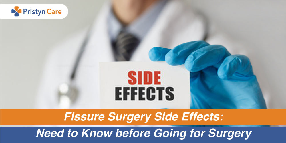 Fissure surgery side-effects
