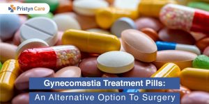 Gynecomastia-Treatment-Pills-An-Alternative-Option-To-Surgery