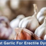 How-To-Eat-Garlic-For-Erectile-Dysfunction
