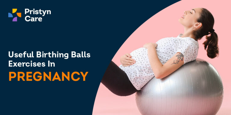 Useful Birthing Balls Exercises In Pregnancy