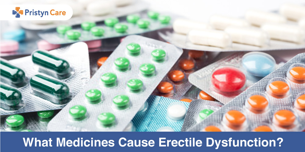 What Medicines Cause Erectile Dysfunction 