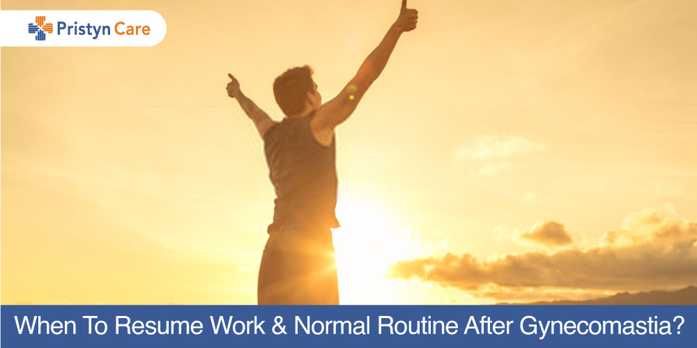 When-To-Resume-Work-And-Normal-Routine-After-Gynecomastia
