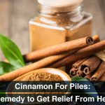 Cinnamon For Piles
