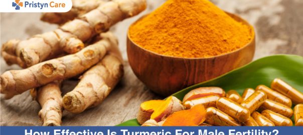 How Effective Is Turmeric For Male Fertility?