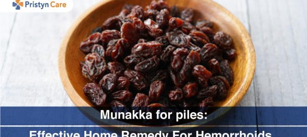 Munakka For Piles: Effective Home Remedy For Hemorrhoids