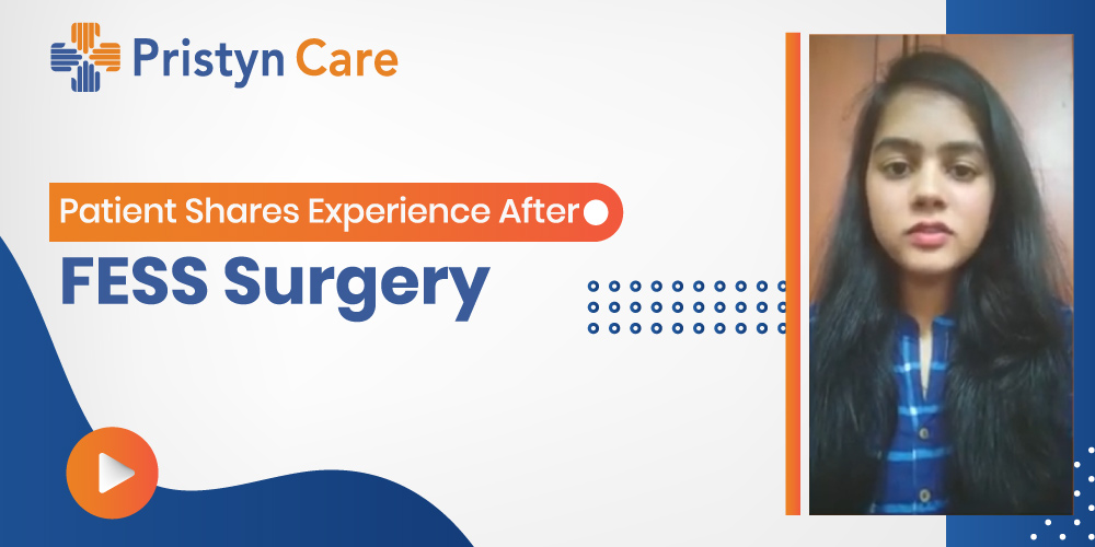My FESS Surgery Was Very Smooth and Comfortable - Harsitha