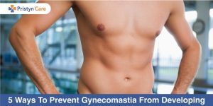 5-Ways-To-Prevent-Gynecomastia-From-Developing (1)