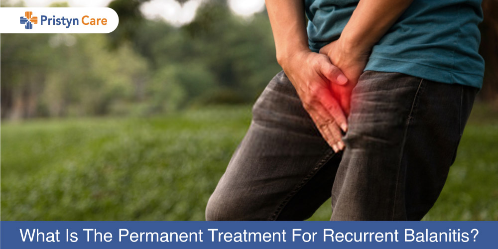 What-Is-The-Permanent-Treatment-For-Recurrent-Balanitis