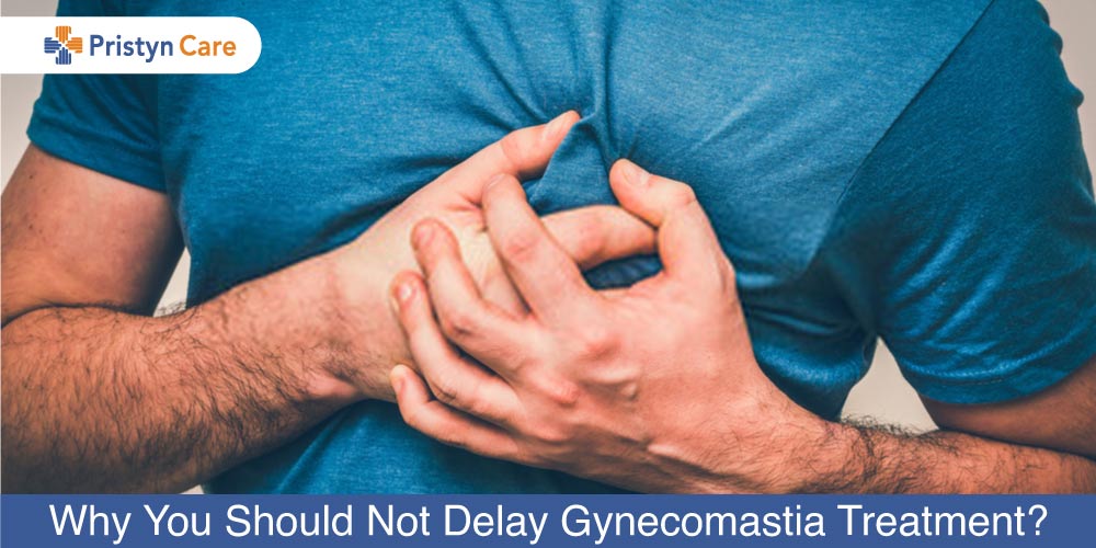 Why-You-Should-Not-Delay-Gynecomastia-Treatment