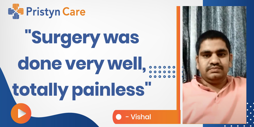 The surgery was done very well, it was painless, Vishal 