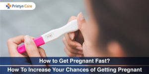 How-to-Get-Pregnant-Fast-How-To-Increase-Your-Chances-of-Getting-Pregnant
