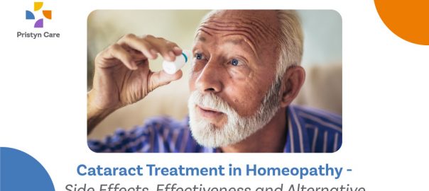Cataract Treatment in Homeopathy – Side Effects, Effectiveness and Alternative