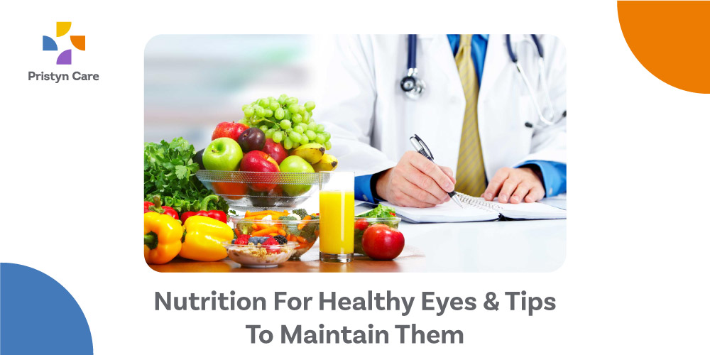 Nutrition-For-Healthy-Eyes-and-Tips-To-Maintain-Them