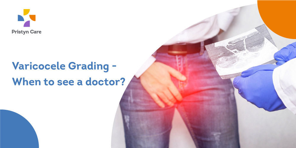 Varicocele-Grading-When-to-see-a-doctor