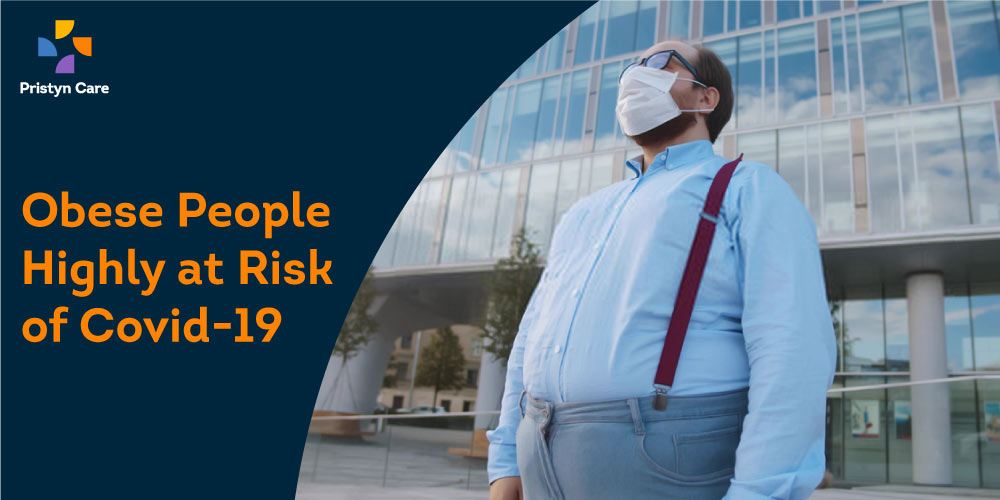 Obese people at risk of Covid-19
