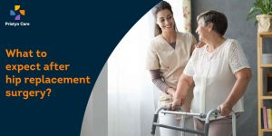 What to expect after hip replacement surgery?