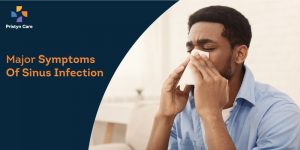 Major Symptoms Of Sinus Infection