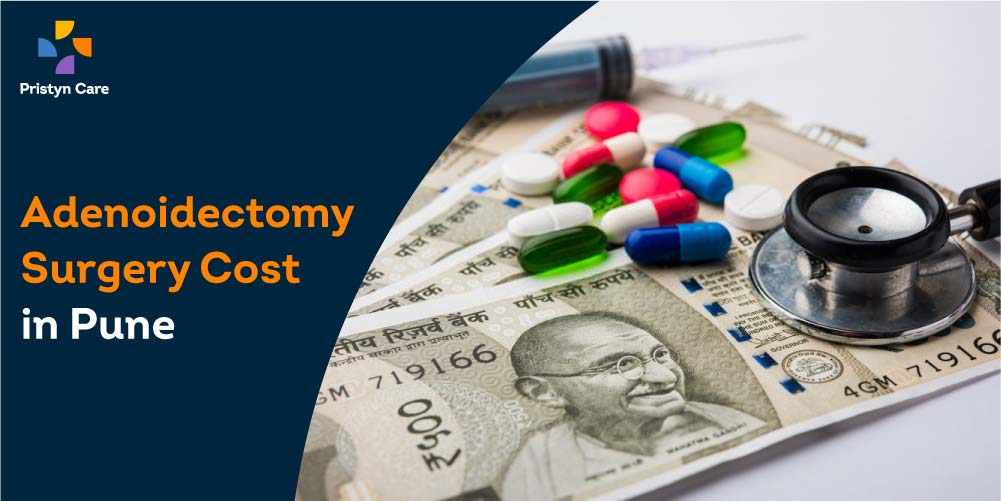 Adenoidectomy Surgery Cost in Pune